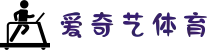 爱奇艺体育 (中国)官方网站 - 五大联赛直播观看